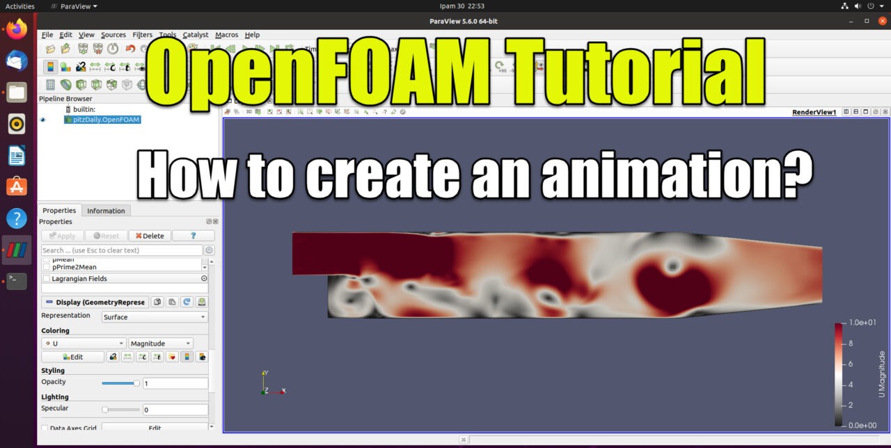 OpenFOAM Tutorial | How to create an Animation - CFD.NINJA